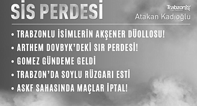 SİS PERDESİ 25.09.2022