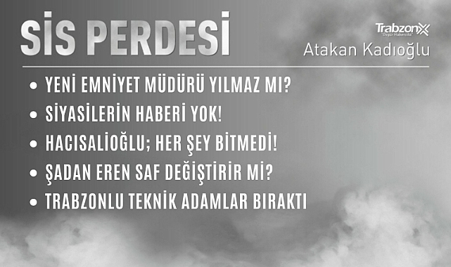 25.10.2022 SİS PERDESİ