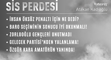 SİS PERDESİ 03.10.2022