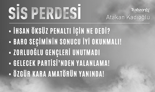 SİS PERDESİ 03.10.2022