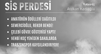 SİS PERDESİ 10.10.2022