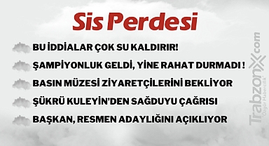 11.01.2023 SİS PERDESİ