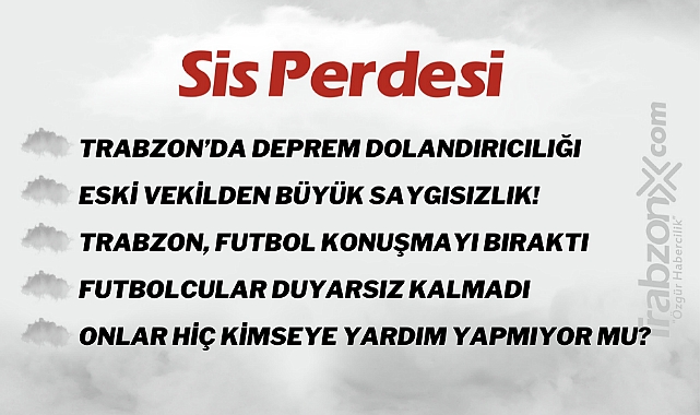 09.02.2023 SİS PERDESİ