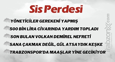 10.02.2023 SİS PERDESİ