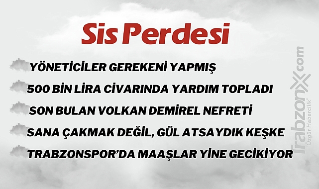 10.02.2023 SİS PERDESİ