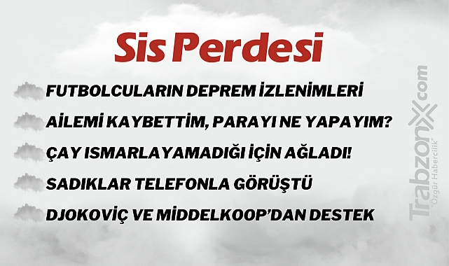15.02.2023 SİS PERDESİ