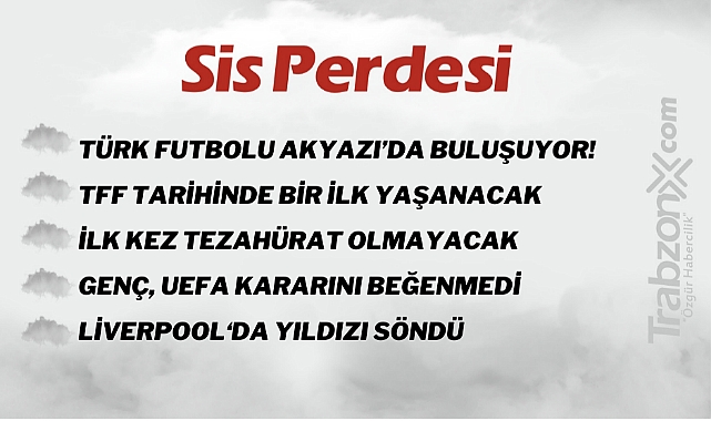 16.02.2023 SİS PERDESİ