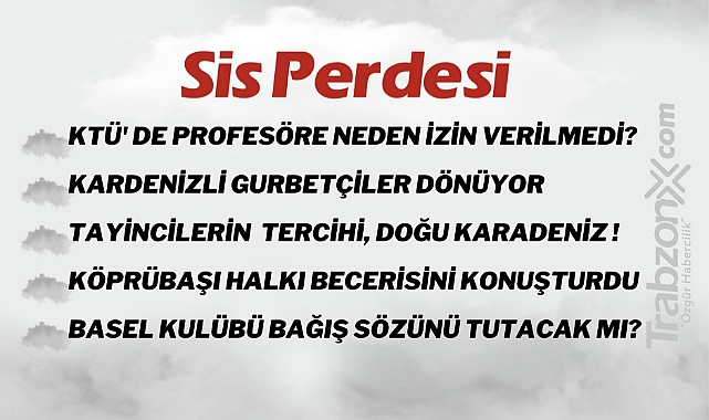 22.03.2023 SİS PERDESİ