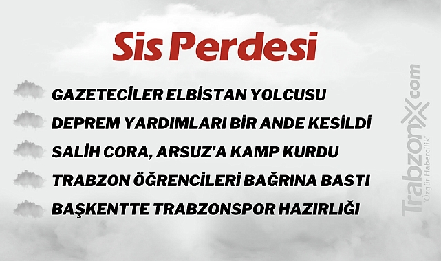 24.02.2023 SİS PERDESİ