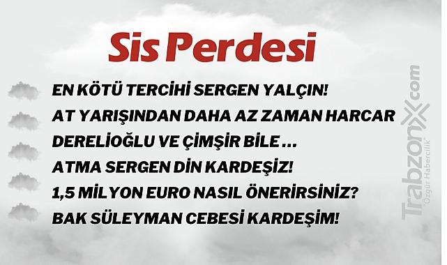 08.06.2023 SİS PERDESİ