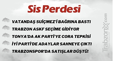 23.02.2023 SİS PERDESİ