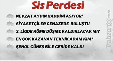 24.04.2023 SİS PERDESİ