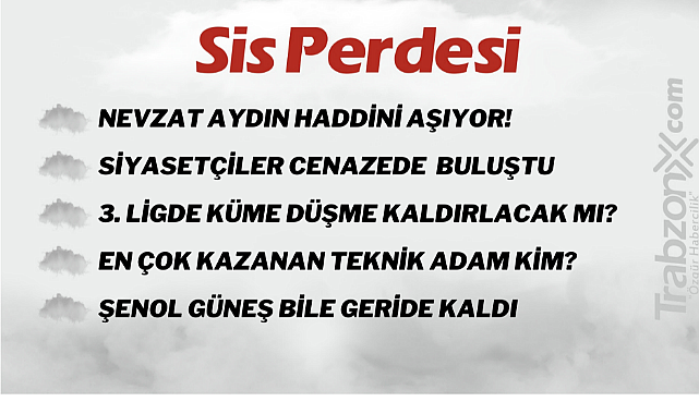 24.04.2023 SİS PERDESİ