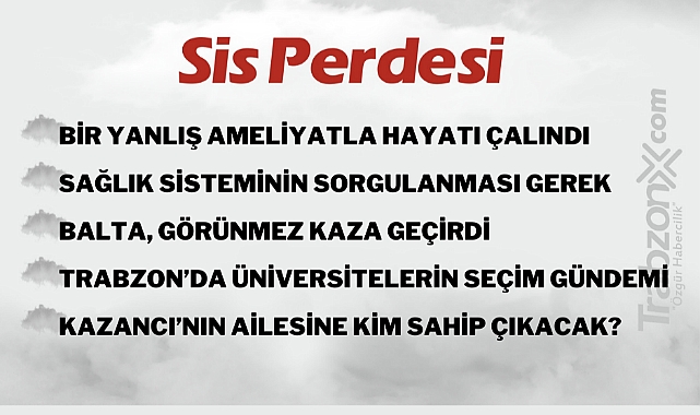 05.05.2023 SİS PERDESİ