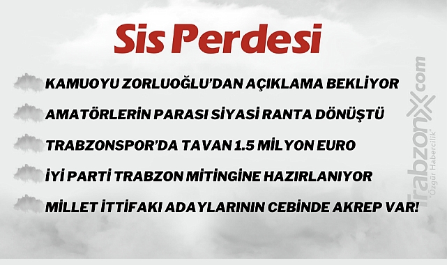 07.05.2023 SİS PERDESİ