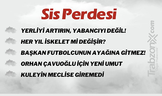 16.05.2023 SİS PERDESİ