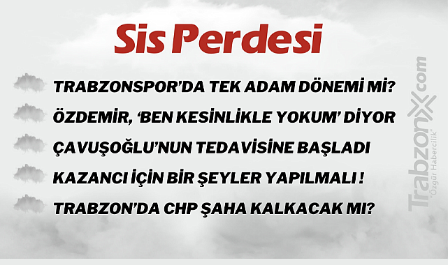 17.05.2023 SİS PERDESİ