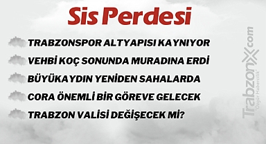 18.05.2023 SİS PERDESİ
