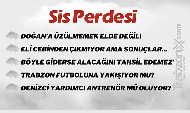 21.05.2023 SİS PERDESİ