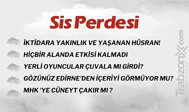 01.07.2023 SİS PERDESİ