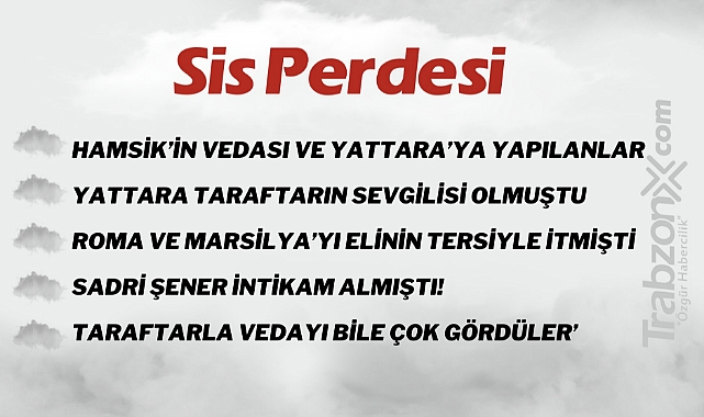 05.06.2023 SİS PERDESİ