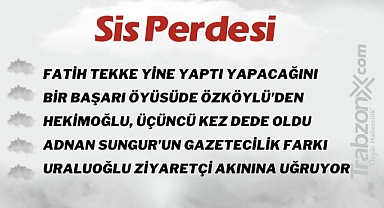 09.08.2023 SİS PERDESİ