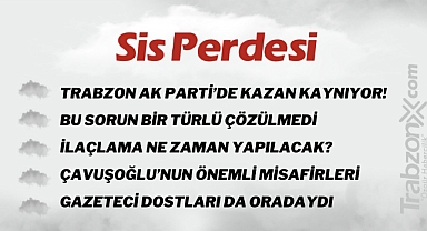 05.07.2023 SİS PERDESİ