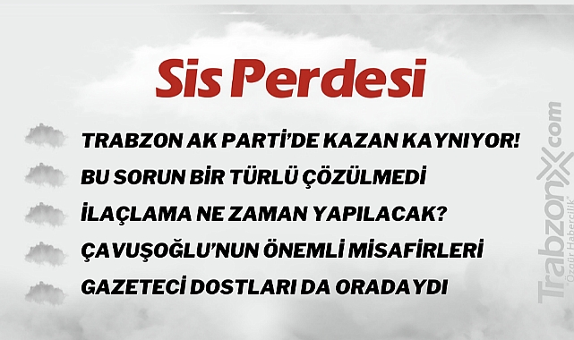 05.07.2023 SİS PERDESİ