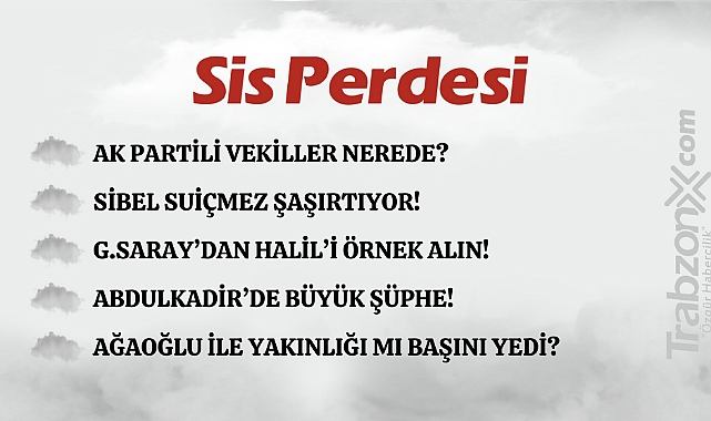 18.07.2023 SİS PERDESİ