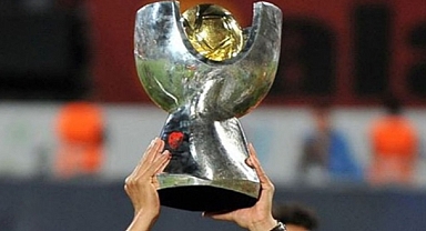 SÜPER KUPA FİNALİ TARİHİ BELLİ OLDU