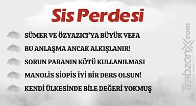 09.08.2023 SİS PERDESİ