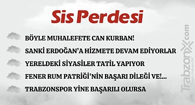 17.08.2023 SİS PERDESİ