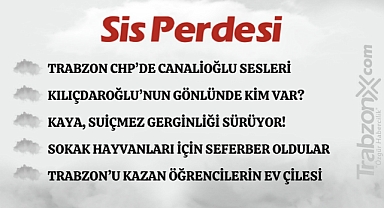 21.08.2023 SİS PERDESİ