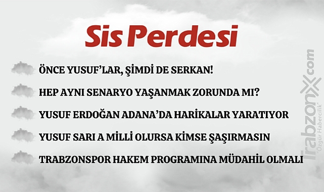 23.08.2023 SİS PERDESİ