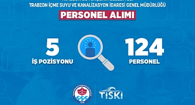 TİSKİ 124 PERSONEL  ALIMI YAPACAK 