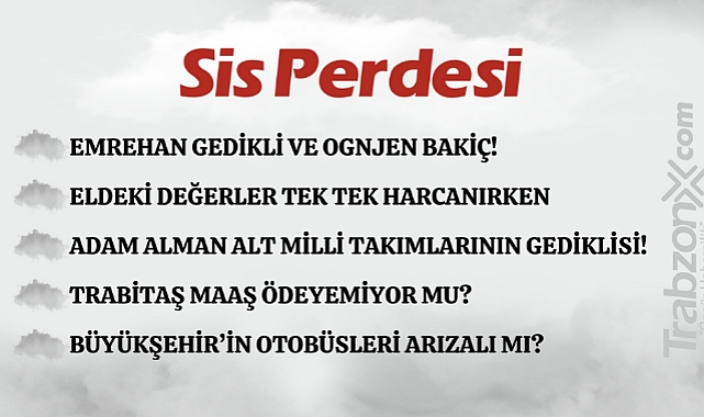 15.09.2023 SİS PERDESİ