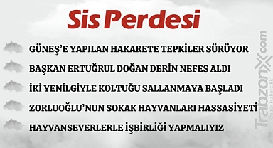 19.09.2023 SİS PERDESİ