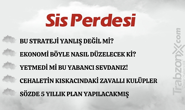 23.09.2023 SİS PERDESİ