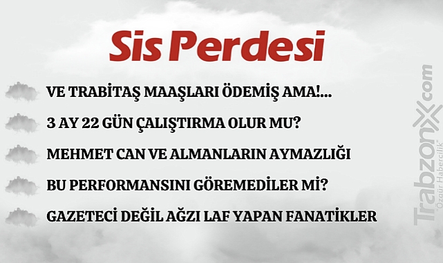24.09.2023 SİS PERDESİ