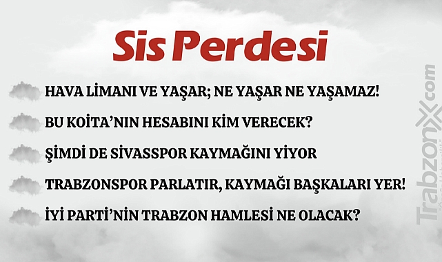 10.11.2023 SİS PERDESİ