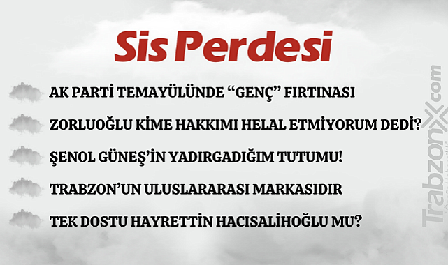 27.11.2023 SİS PERDESİ