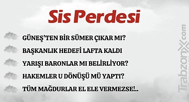 29.11.2023 SİS PERDESİ