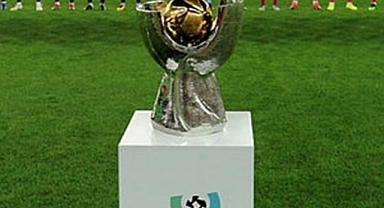 SÜPER KUPA'NIN TARİHİ DEĞİŞTİ