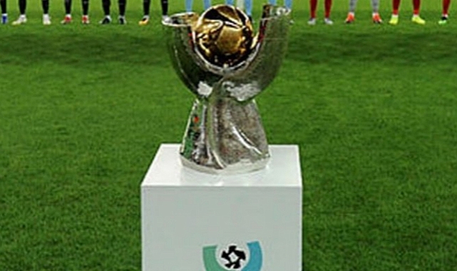 SÜPER KUPA'NIN TARİHİ DEĞİŞTİ