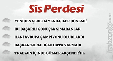 03.12.2023 SİS PERDESİ