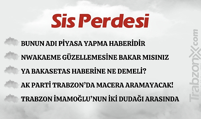 18.12.2023 SİS PERDESİ