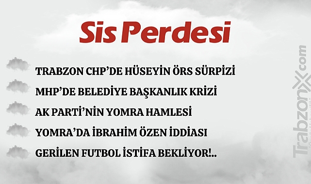 22.12.2024 SİS PERDESİ