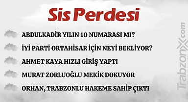 27.12.2023 SİS PERDESİ