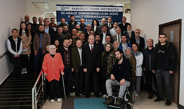 KTÜ’DE 3 ARALIK DÜNYA ENGELLİLER GÜNÜ’NE ÖZEL BULUŞMA