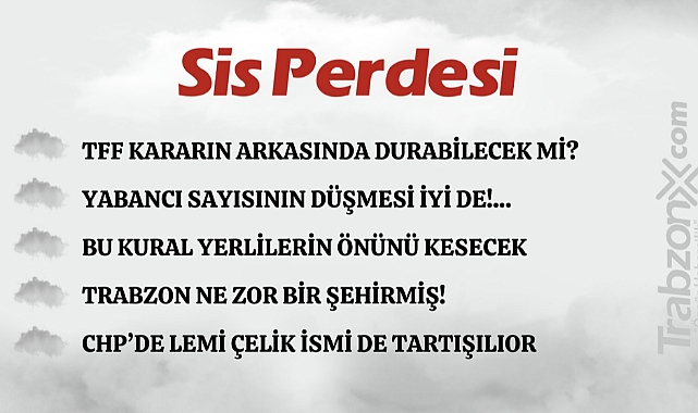 12.01.2024 SİS PERDESİ